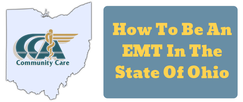 how-to-become-an-emt-in-ohio-community-care-ambulance